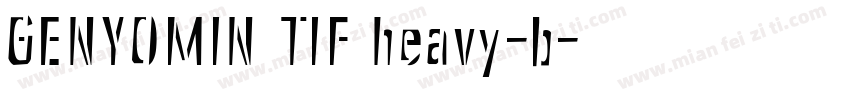 GENYOMIN TIF heavy-b字体转换